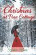 Christmas at Pine Cottage - A Feel Good Christmas Romance (Paperback): Renee Riva