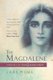 The Magdalene - Volume II of the O Manuscript (Paperback): Lars Muhl