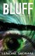 Bluff (Paperback): Lenore Skomal