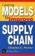 Using Models to Improve the Supply Chain (Hardcover): Charles C Poirier
