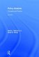 Policy Analysis - Concepts and Practice (Hardcover, 6th edition): David Weimer, Aidan Vining