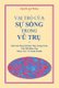 Vai Tro Cua Su Song Trong Vu Tru (Paperback): Thang Quy Nguyen