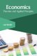 Economics: Theories and Applied Principles (Hardcover): Luis Bender