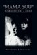 Mama Sou - Metamorphosis of a Mother (Hardcover): Maria Griggs, Tyler Clapp