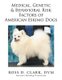 Medical, Genetic & Behavioral Risk Factors of American Eskimo Dogs (Paperback): DVM Ross D Clark