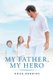My Father, My Hero (Paperback): Doug Robbins