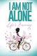 I am not alone...Life's Journey (Paperback): Tracey  L. Goldsby