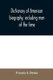 Dictionary of American biography, including men of the time; containing nearly ten thousand notices of persons of both sexes,...