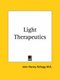 Light Therapeutics (1910) (Paperback, Illustrated Ed): John Harvey Kellogg