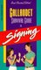 The Gallaudet Survival Guide to Signing (Paperback, 2 Revised Edition): Leonard Lane
