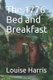 The 1776 Bed and Breakfast (Paperback): Louise Harris