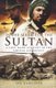 In the Service of the Sultan: A First Hand Account of the Dhofar Insurgency (Hardcover): Ian Gardiner