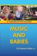 Music and Babies (Paperback): Frances Le Roux