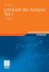 Lehrbuch Der Analysis. Teil 1 (German, Paperback, 17th 17., Durchges. Aufl. 2009 ed.): Harro Heuser
