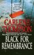 Black for Remembrance (Paperback): Carlene Thompson