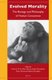 Evolved Morality: The Biology and Philosophy of Human Conscience (Hardcover): Frans Waal
