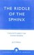 The Riddle of the Sphinx - Thoughts About the Human Enigma (Paperback): Jay G. Williams
