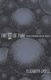 The Nick of Time - Politics, Evolution, and the Untimely (Paperback, New): Elizabeth Grosz
