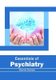 Essentials of Psychiatry (Hardcover): Dennis Clanton