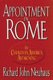 Appointment in Rome - The Church in America Awakening (Paperback): Richard John Neuhaus