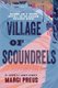 Village of Scoundrels (Hardcover): Margi Preus