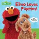 Elmo Loves Puppies! (Sesame Street) (Board book): Andrea Posner-Sanchez