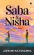 Saba & Nisha - A Love Story (Paperback): Lakshmi Raj Sharma