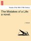 The Mistakes of a Life - A Novel. (Paperback): J. Hubback