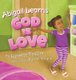 Abigail Learns God Is Love (Hardcover): Lynette Frazier