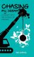 Chasing My Dream - Journey Into The World of Writing (Hardcover): Wei Liem Ng