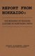 Report from Hokkaido - The Remains of Russian Culture in Northern Japan (Hardcover, New edition): George Lensen