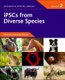 iPSCs from Diverse Species (Paperback): Alexander Birbrair