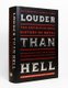 Louder Than Hell - The Definitive Oral History of Metal (Hardcover): Jon Wiederhorn, Katherine Turman