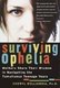 Surviving Ophelia - Mothers Share Their Wisdom in Navigating the Tumultuous Teenage Years (Paperback): Cheryl Dellasega