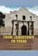 From Jamestown to Texas (Hardcover, Revised ed.): Betty Smith Meischen