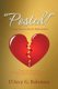Posted! - 41 Love Letters to Heal the Brokenhearted (Paperback): D'arcy G. Raboteau