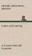 Letters and Lettering a Treatise with 200 Examples (Hardcover): Frank Chouteau Brown