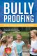 Bully-Proofing - The Art of Social Confidence for Children (Paperback): Steve Heron