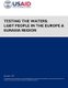Testing the Waters - LGBT People in the Europe & Eurasia Region (Paperback): United States International Development