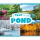 A Year in the Pond (Paperback): Christina Mia Gardeski