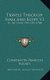 Travels Through Syria and Egypt V1 - In the Years 1783-1785 (1788) in the Years 1783-1785 (1788) (Hardcover): Constantin...
