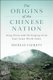 The Origins of the Chinese Nation - Song China and the Forging of an East Asian World Order (Paperback): Nicolas Tackett