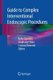 Guide to Complex Interventional Endoscopic Procedures (Paperback, 1st ed. 2021): Kelly Esponda, Stephanie Shea, Cristina Demone