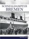 Schnelldampfer Bremen (German, Paperback): Norddeutscher Lloyd Bremen