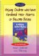 Helping Children Who Have Hardened Their Hearts or Become Bullies - A Guidebook (Spiral bound, New Ed): Margot Sunderland