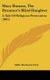 Mary Bunyan, The Dreamer's Blind Daughter - A Tale Of Religious Persecution (1865) (Hardcover): Sallie Rochester Ford