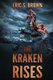The Kraken Rises (Paperback): Eric S. Brown
