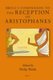 Brill's Companion to the Reception of Aristophanes (English, Greek, To, Hardcover): Philip Walsh