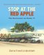 Stop at the Red Apple - The Restaurant on Route 17 (Paperback): Elaine Freed Lindenblatt