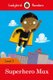 Ladybird Readers Level 2 - Superhero Max (ELT Graded Reader) (Paperback): Ladybird